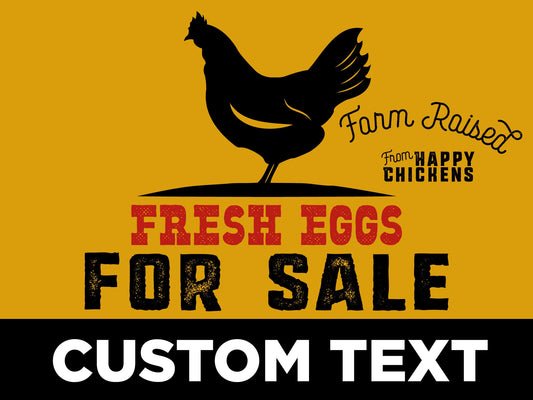 Custom Farm Fresh Chicken Eggs for Sale , Yard Sign, 24x18 Printed 2-Sided, SOLD OUT extra sign & Metal H-Stake Included