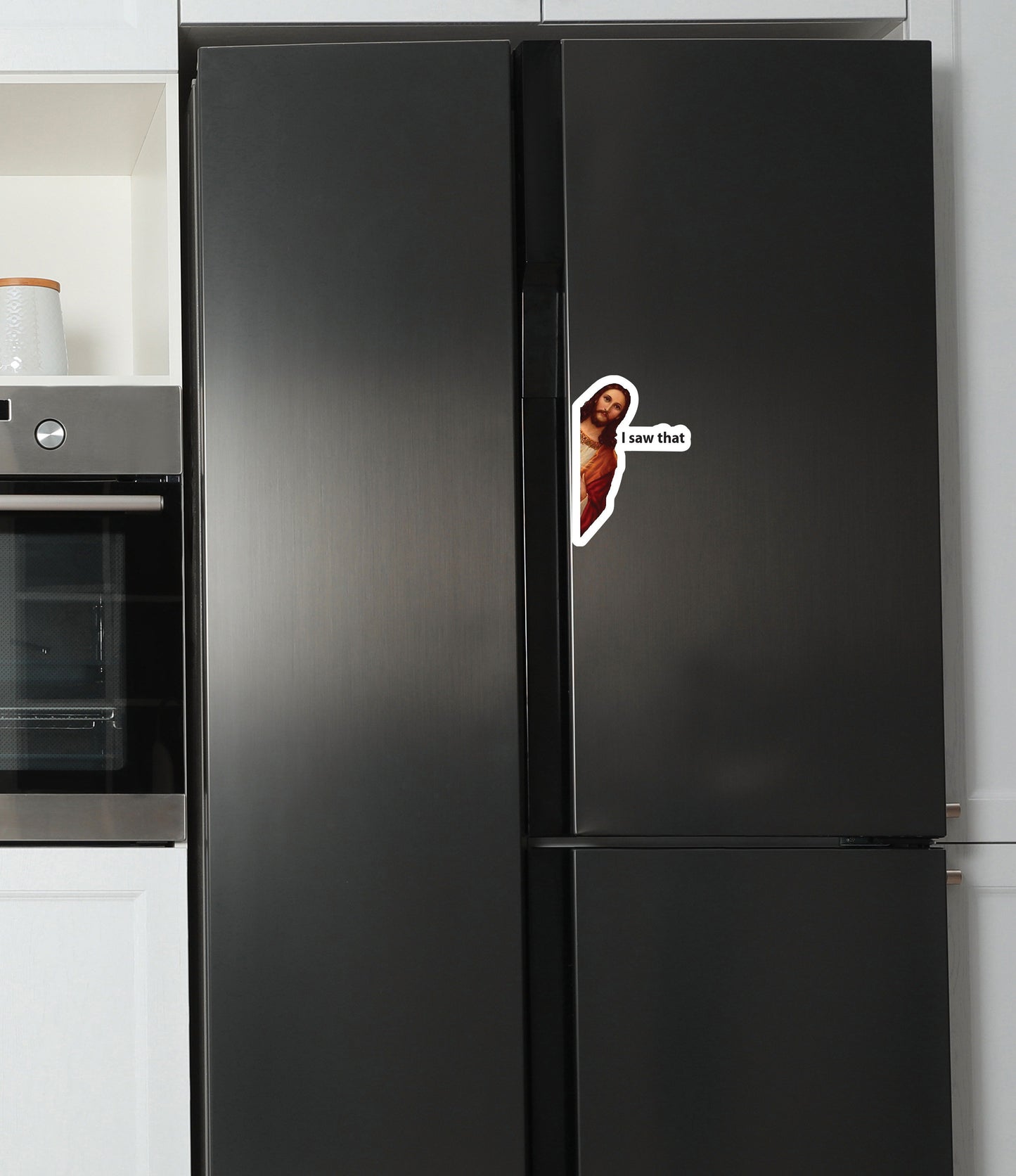 Jesus I Saw That Magnet - Funny Magnets Gifts - Magnet for garage door - Magnets for Fridge - Magnets for Car - Funny Magnet