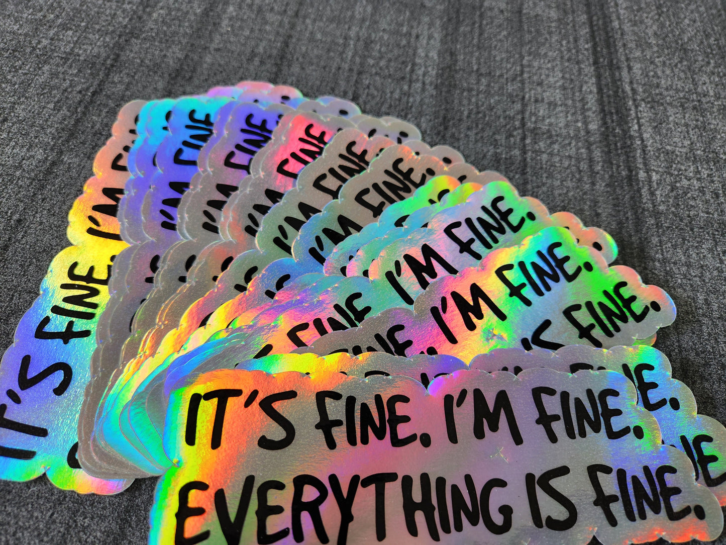 It's Fine, I'm Fine - Funny Sarcastic Sticker for Laptops & Bottles
