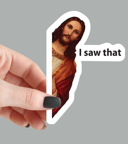 Jesus I Saw That Magnet - Funny Magnets Gifts - Magnet for garage door - Magnets for Fridge - Magnets for Car - Funny Magnet