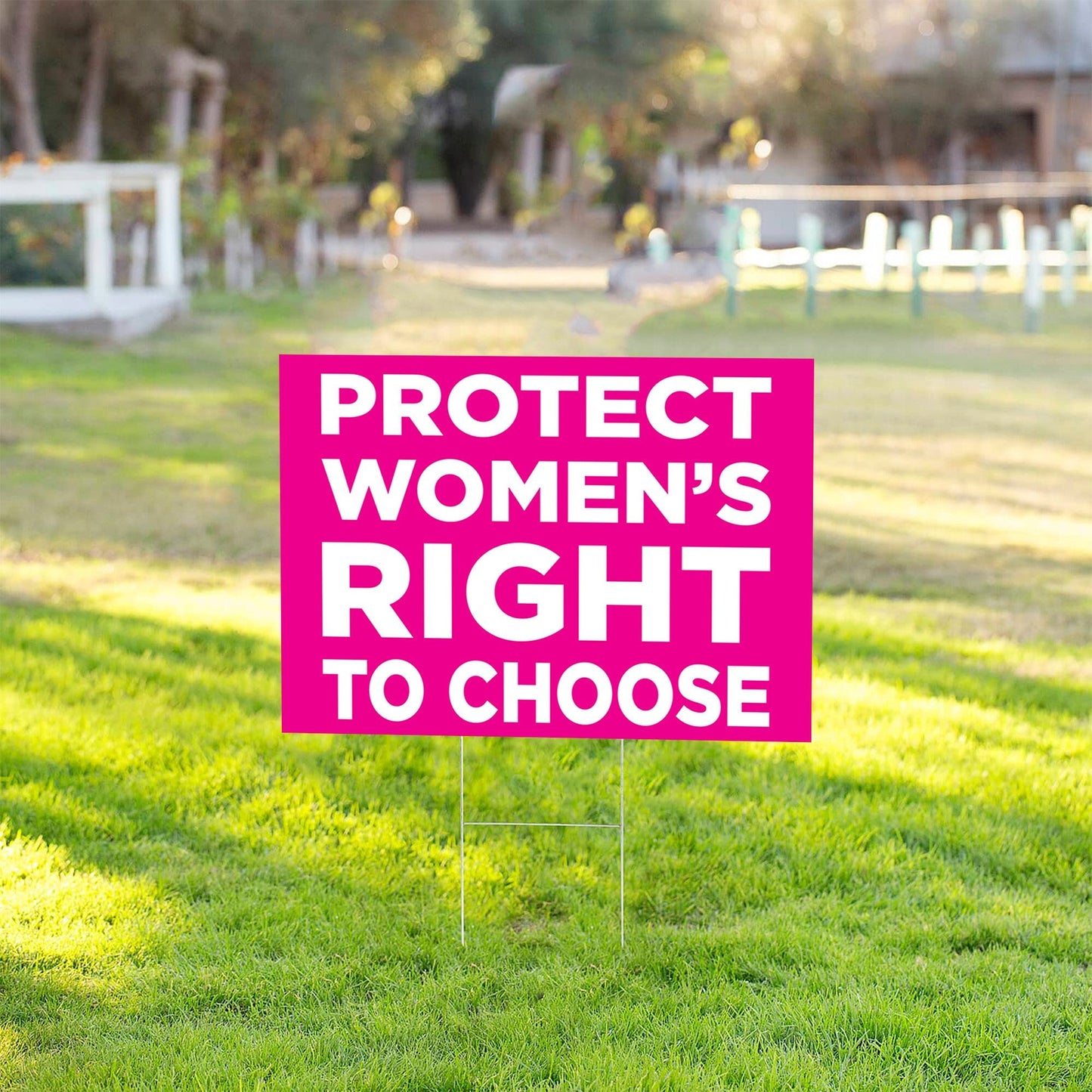 Protect Women's Right to Choose - 24x18  Double Sided, Metal H-Stake Included