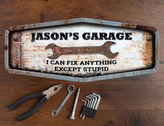 Custom Garage Sign, Personalized Workshop Sign, Can't Fix Stupid, Rust and Steel Design, Personalized Touch for Him