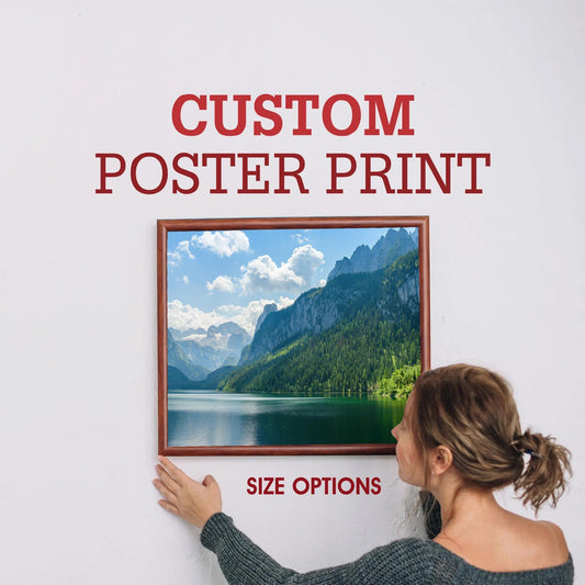 Custom Poster Printing - Graduation Poster - Business Poster - Family Photo Poster - Wedding Poster