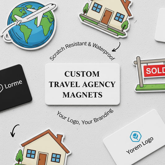 Custom Travel Agency Magnets  - Scratch Resistant, Waterproof Custom magnets, Real Estate magnet Business Card, Logo, Branding